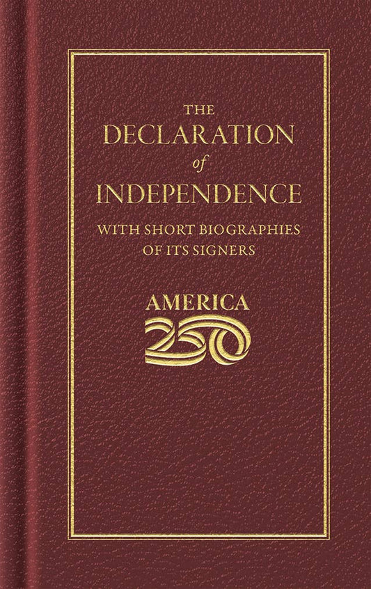 Declaration of Independence (America 250 Edition)